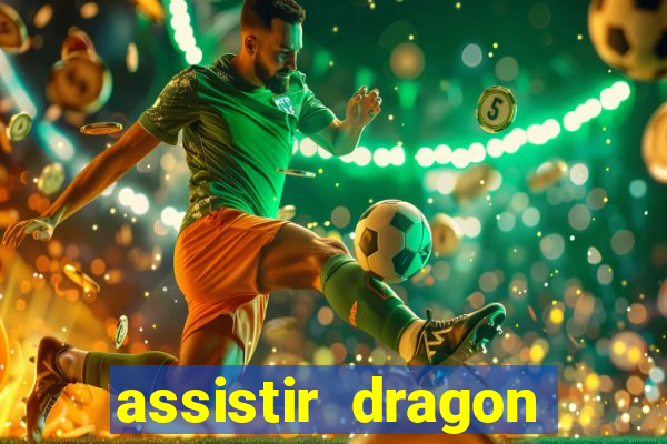 assistir dragon ball super gratis